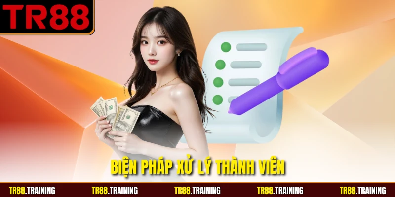 Biện pháp xử lý thành viên