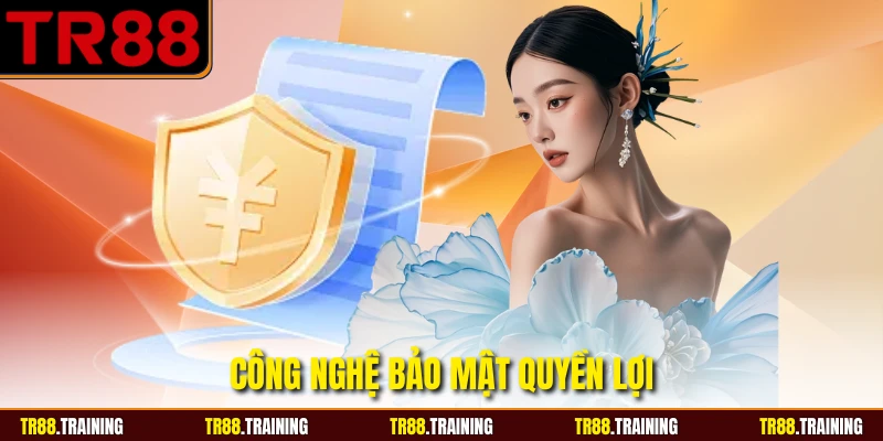 Công nghệ bảo mật quyền lợi