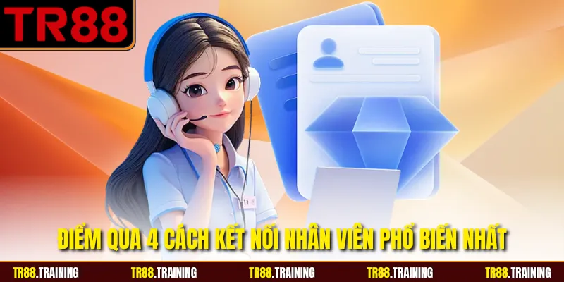 Điểm qua 4 cách kết nối nhân viên phổ biến nhất