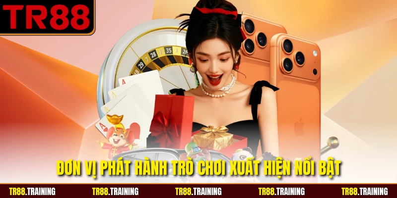 Đơn vị phát hành trò chơi xuất hiện nổi bật